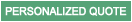 Personalized Quote